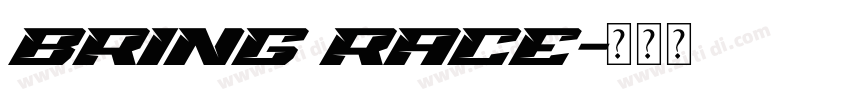 Bring Race字体转换